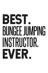 Best Bungee Jumping Instructor Ever