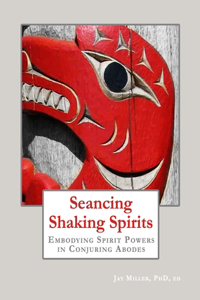 Seancing Shaking Spirits