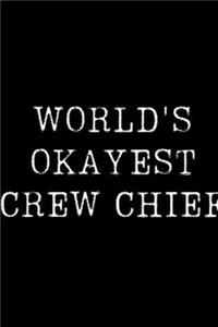 World's Okayest Crew Chief