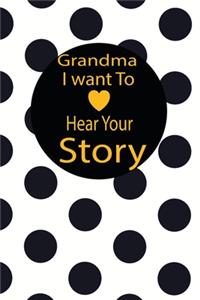 grandma I want to hear your story