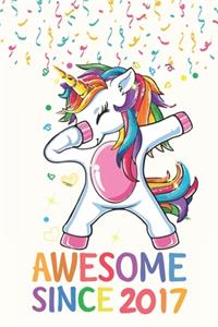 Awesome Since 2017 Notebook Dabbing Unicorn Birthday Gift