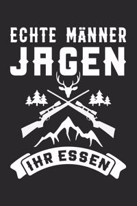 Echte Männer Jagen Ihr Essen