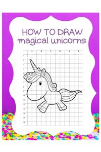How to Draw Magical Unicorns