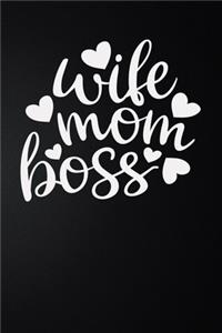 Wife Mom Boss