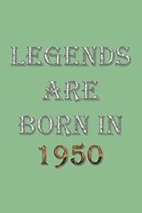 Legends Are Born In 1950 Notebook