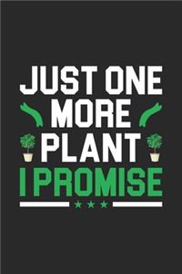 Just One More Plant I Promise