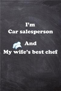 I am Car salesperson And my Wife Best Cook Journal