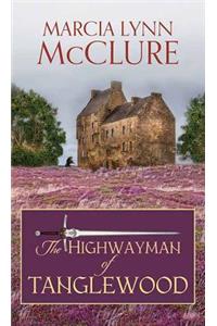 The Highwayman of Tanglewood