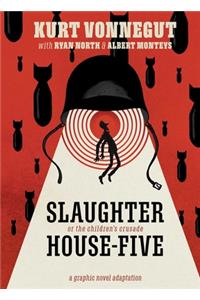 Slaughterhouse-Five: The Graphic Novel