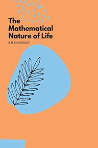 Mathematical Nature 0f Life