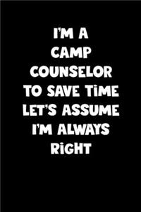 Camp Counselor Notebook - Camp Counselor Diary - Camp Counselor Journal - Funny Gift for Camp Counselor