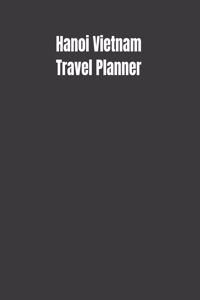 Hanoi Vietnam Travel Planner