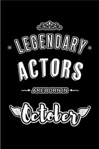 Legendary Actors are born in October