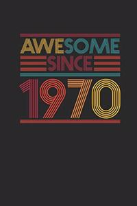 Awesome Since 1970