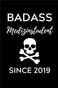 Badass Medizinstudent Since 2019
