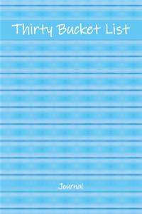 Thirty Bucket List Journal