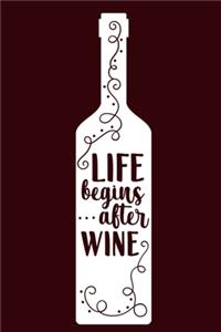 Life Begins After Wine