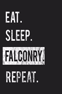 Eat Sleep Falconry Repeat