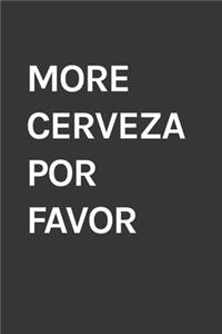 More Cerveza Por Favor Notebook