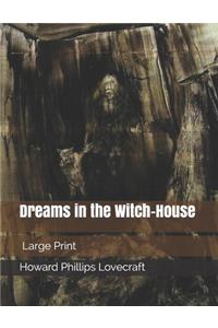 Dreams in the Witch-House
