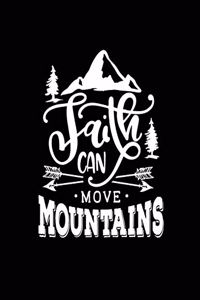 Faith Can Move Mountains