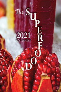 The Superfood 2021 Calendar