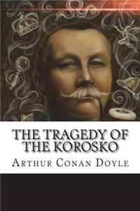 The Tragedy of The Korosko