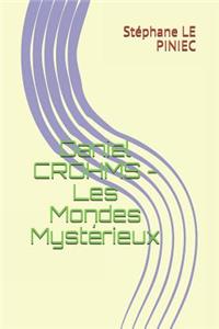 Daniel Crohms - Les Mondes Myst