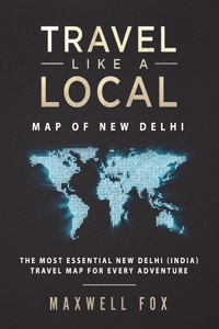 Travel Like a Local - Map of New Delhi