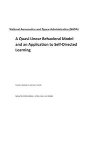 A Quasi-Linear Behavioral Model and an Application to Self-Directed Learning