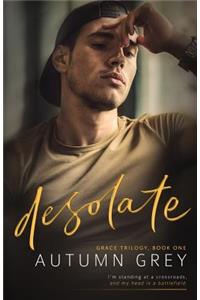 desolate (Grace Trilogy, Book One)
