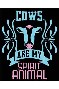 Cows Are My Spirit Animal