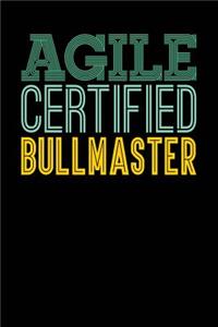 Agile Certified Bullmaster