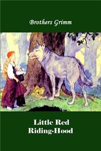 Little Red Riding-Hood (Illustrated)