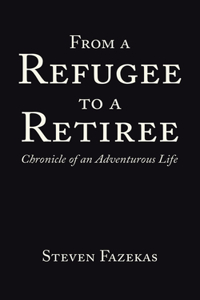 From a Refugee to a Retiree