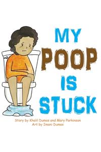 My Poop Is Stuck