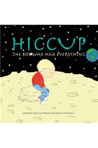 HICCUP The Boy Who Had Everything