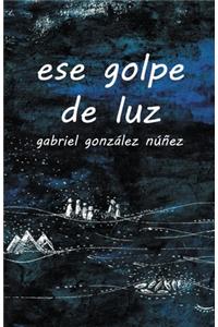 ese golpe de luz