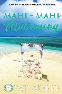 Mahi-Mahi Matrimony