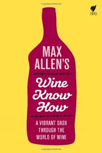Max Allen's Wine Know How