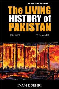 Living History of Pakistan (2011-2016)