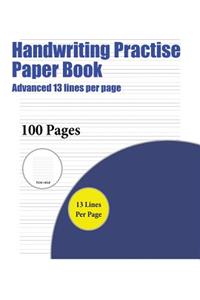 Handwriting Practise Paper Book (Advanced 13 lines per page)