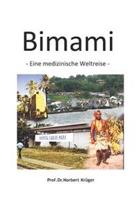 Bimami: - Eine medizinische Weltreise -