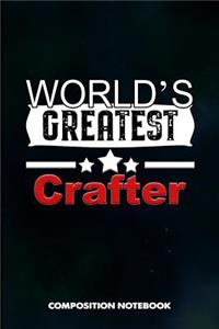 World's Greatest Crafter