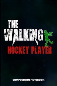 The Walking Hockey Player