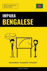 Impara il Bengalese - Velocemente / Facilmente / Efficiente
