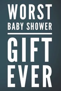 Worst Baby Shower Gift Ever
