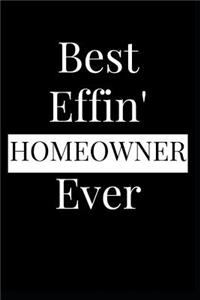 Best Effin' Homeowner Ever