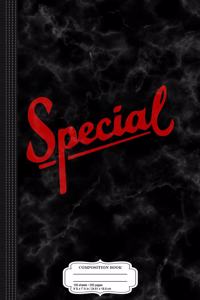 I'm Special Composition Notebook