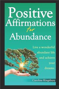 Positive Affirmations for Abundance!